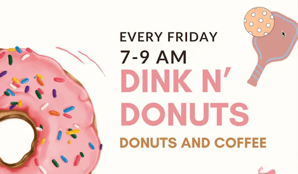 Dink N Donuts at Peak Time Pickleball flyer